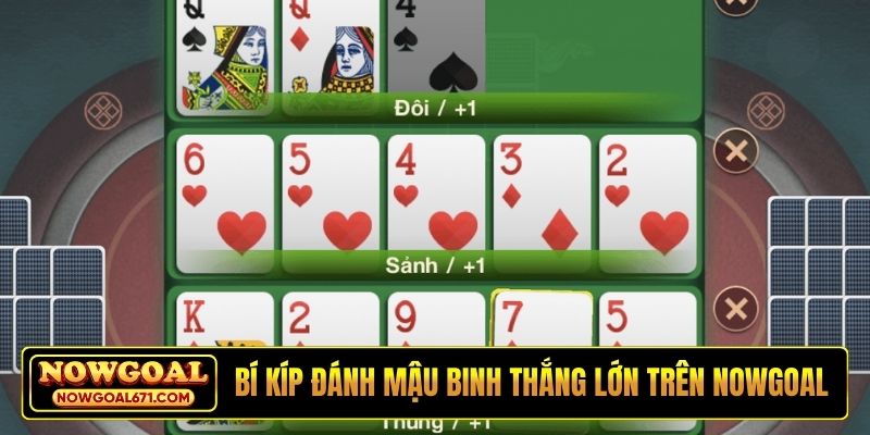 Bí kíp đánh Mậu binh dễ thắng lớn trên Nowgoal