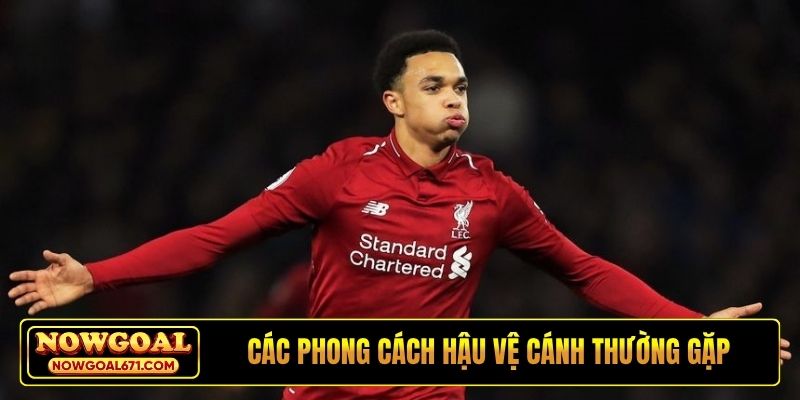 Các phong cách hậu vệ cánh thường gặp